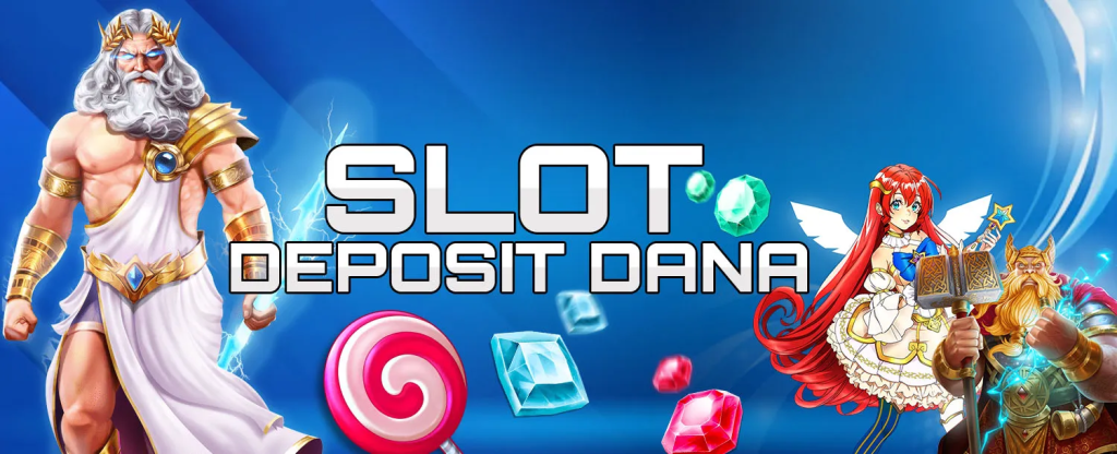 Fakta Menarik tentang Slot Deposit Dana Gacor yang Perlu Diketahui